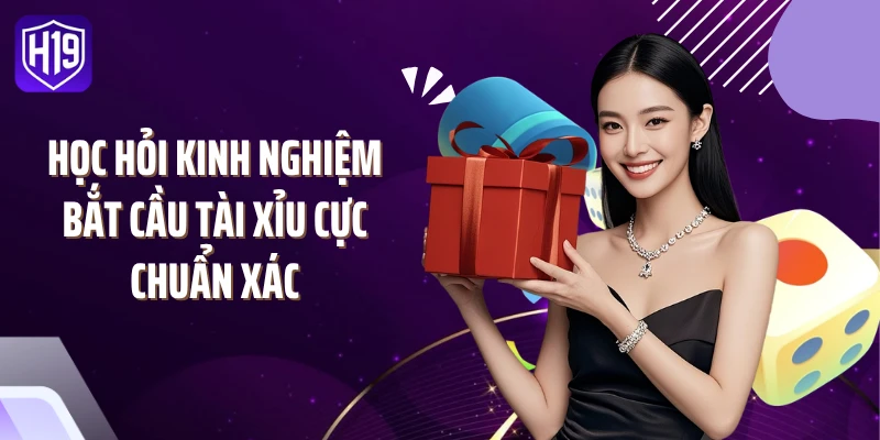 Học hỏi kinh nghiệm bắt cầu tài xỉu cực chuẩn xác